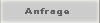 Anfrage